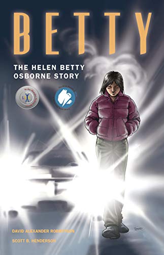 Betty : the Helen Betty Osborne story