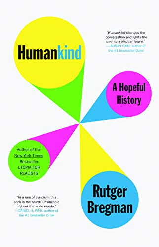 Humankind : a hopeful history