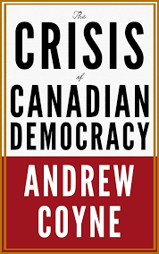 The crisis of Canadian democracy
