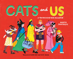 Cats and us : a ten thousand year fascination /