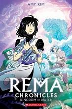 The Rema Chronicles #2 : kingdom of water.