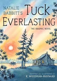 Tuck Everlasting : the graphic novel /