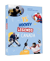 15 hockey legends of Canada