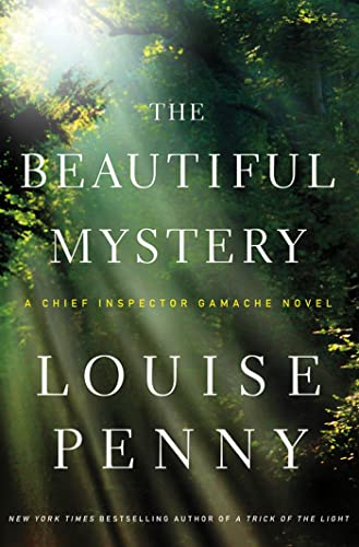 The beautiful mystery : an Inspector Gamache novel #8