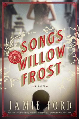 Songs of Willow Frost : a novel