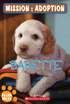 Mission: Adoption : Babette / : Babette / : Babette