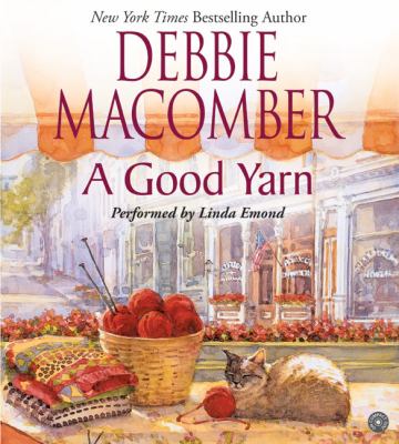 A good yarn : a Blossom Street novel #2