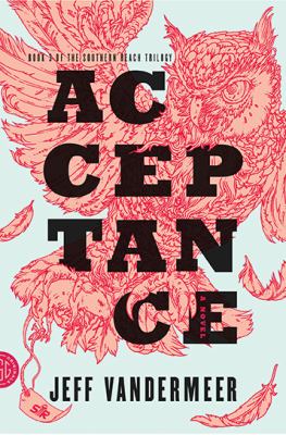 Acceptance  : a southern reach novel #3