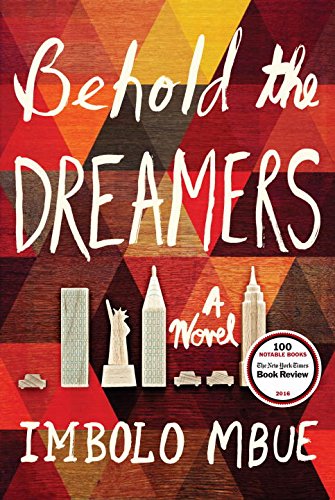 Behold the dreamers : a novel /