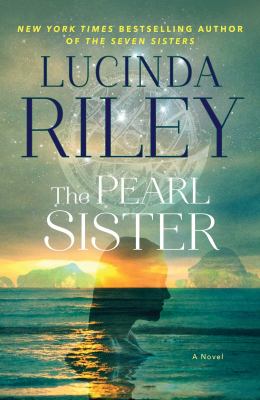 The pearl sister : the seven sisters series #4