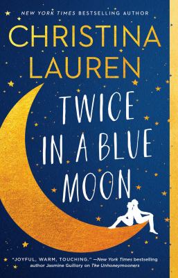 Twice in a blue moon  : a novel
