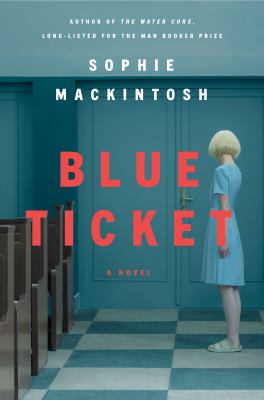 Blue ticket : a novel